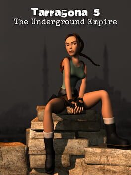 Tarragona 5: The Underground Empire